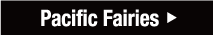 Pacific Fairies