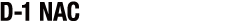D-1 NAC
